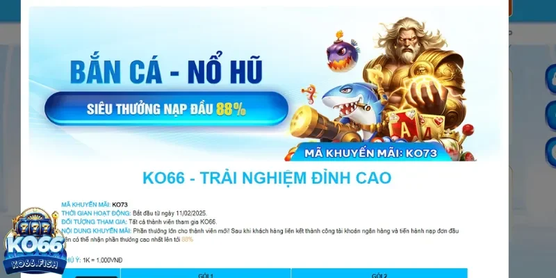 Gói siêu thưởng 88% từ KO66