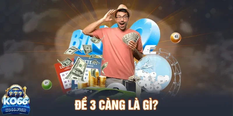 Tìm hiểu nhanh về 3 càng KO66